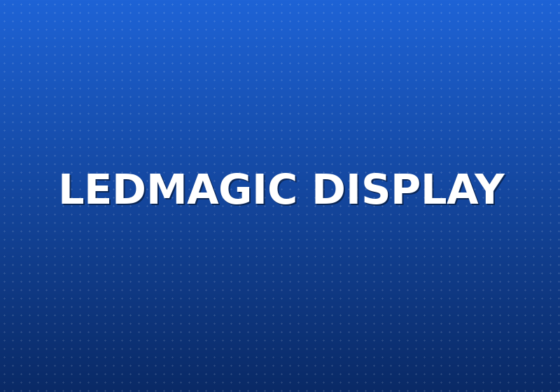 Giới thiệu LEDMAGIC